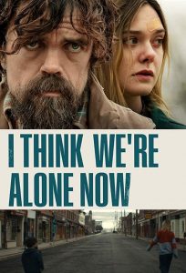 I Think Were Alone Now (2018) เราคนเดียวบนโลกนี้