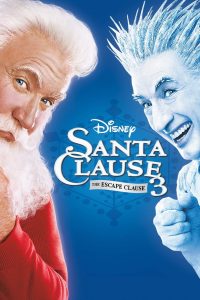 The Santa Clause 3 The Escape Clause (2006) ซานตาคลอส 3 อิทธิฤทธิ์ปีศาจคริสต์มาส