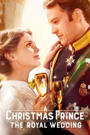 A Christmas Prince: The Royal Wedding (2018) เจ้าชายคริสต์มาส