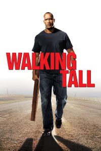 Walking Tall (2004) ไอ้ก้านยาว