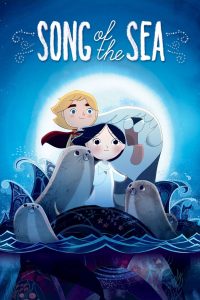 Song of The Sea (2014) เจ้าหญิงมหาสมุทร