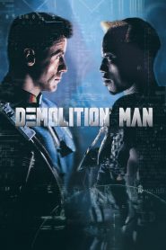 Demolition Man 1993 ตำรวจมหาประลัย 2032