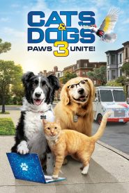 Cats & Dogs 3: Paws Unite (2020) สงครามพยัคฆ์ร้ายขนปุย 3