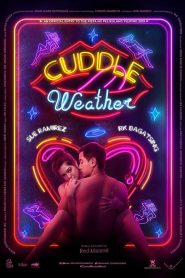 Cuddle Weather (2019) อากาศบ่มรัก