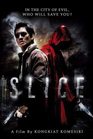 Slice (2009) เฉือน