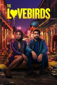 The Lovebirds (2020) เดอะ เลิฟเบิร์ดส์