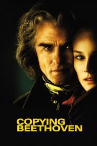 Copying Beethoven (2006) ฝากใจไว้กับ เบโธเฟ่น