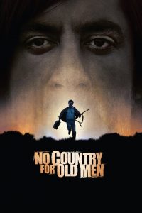 No Country For Old Men (2007) ล่าคนดุในเมืองเดือด