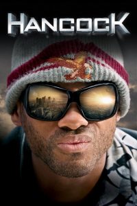Hancock (2008) แฮนค็อค ฮีโร่ขวางนรก