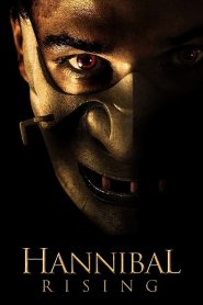 Hannibal Rising (2007) ฮันนิบาล ตำนานอำมหิตไม่เงียบ