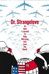 Dr. Strangelove (1964) ด็อกเตอร์เสตรนจ์เลิฟ