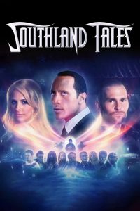 Southland Tales (2006) หยุดหายนะผ่าโลกอนาคต