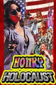 [18+] Honky Holocaust (2014)