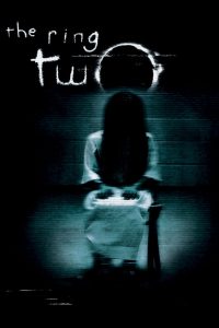The Ring 2 (2005) คำสาปมรณะ 2