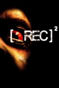[REC] 2 (2009) ปิดตึกสยอง