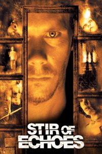 Stir of Echoes (1999) เสียงศพสะท้อนวิญญาณ