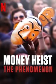 Money Heist : The Phenomenon (2020) ทรชนคนปล้นโลก: ฟีเวอร์