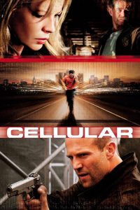 Cellular (2004) สัญญาณเป็น สัญญาณตาย