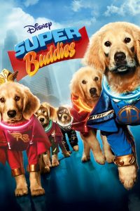 Super Buddies (2013) ซูเปอร์บั๊ดดี้ แก๊งน้องหมาซูเปอร์ฮีโร่