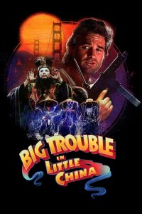Big Trouble in Little China (1986) ศึกมหัศจรรย์พ่อมดใต้โลก