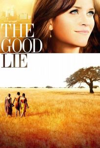 The Good Lie (2014) หลอกโลกให้รู้จักรัก