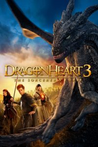 Dragonheart 3 (2015) ดราก้อนฮาร์ท 3: มังกรไฟผจญภัยล้างคำสาป