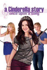 A Cinderella Story Once Upon a Song (2011) นางสาวซินเดอเรลล่า 3 เสียงเพลงสื่อรักปิ๊ง