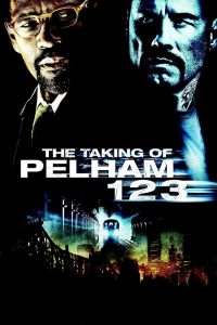 The Taking of Pelham 123 (2009) ปล้นนรก รถด่วนขบวน 123