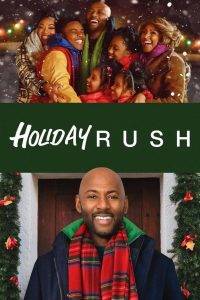 Holiday Rush (2019) ฮอลิเดย์ รัช