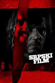 A Serbian Film (2010) ฟิล์มวิปลาส (ซับไทย)