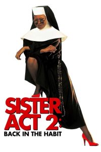 Sister Act 2: Back in the Habit (1993) น.ส.ชี เฉาก๊วย 2