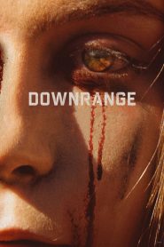 Downrange (2018) ล่าโหดนรกข้างทาง