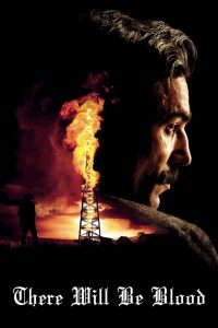 There Will Be Blood (2007) ศรัทธาฝังเลือด