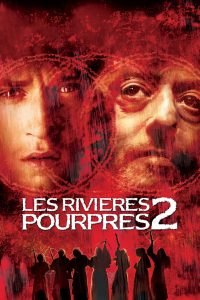 Crimson Rivers 2: Angels of the Apocalypse (2004) สองอันตราย คัมภีร์มหากาฬ