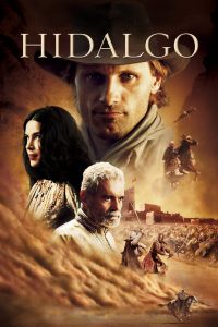 Hidalgo (2004) ฮิดาลโก้…ฝ่านรกทะเลทราย