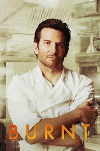 Burnt (2015) เบิร์นท รสชาติความเป็นเชฟ