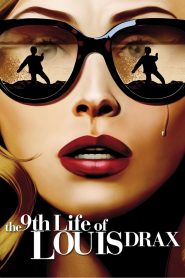 The 9th Life of Louis Drax (2016) ชีวิตที่ 9 ของหลุยส์ ดรากซ์