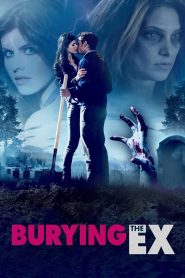 Burying The Ex (2015) ซอมบี้ที่ (เคย) รัก