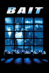 Bait (2000) เบท ทุบแผนปล้นทองสหัสวรรษ
