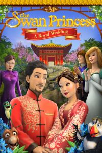 The Swan Princess: A Royal Wedding (2020) เจ้าหญิงหงส์ขาว มหัศจรรย์วันวิวาห์