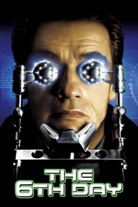 The 6th Day (2000) เดอะ ซิกซ์ เดย์ วันล่าคนเหล็กอหังการ