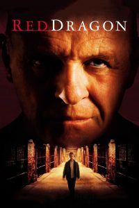 Hannibal 3 (2002) Red Dragon กำเนิดอำมหิต