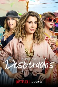 [Netflix] Desperados (2020) เสียฟอร์ม ยอมเพราะรัก