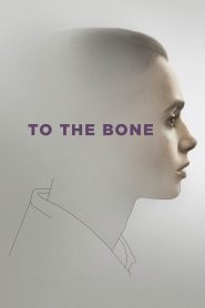 To The Bone (2017) ทู เดอะ โบน Netflix