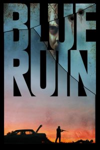 Blue Ruin (2013) อเวจีสีคราม