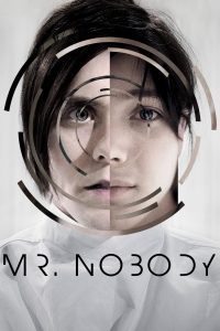 Mr. Nobody (2009) ชีวิตหลากหลายของนายโนบอดี้ (ซับไทย)