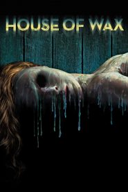House of Wax (2005) บ้านหุ่นผี