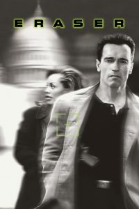 Eraser (1996) อีเรเซอร์ ฅนเหล็กพยัคฆ์ร้ายพระกาฬ