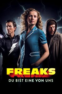 Freaks – Youre One of Us (2020) ฟรีคส์ จอมพลังพันธุ์แปลก