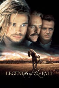 Legends of the Fall (1994) ตำนานสุภาพบุรุษหัวใจชาติผยอง